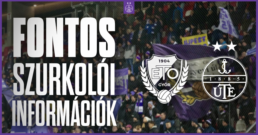 Fontos szurkolói információ a Győr elleni mérkőzésre