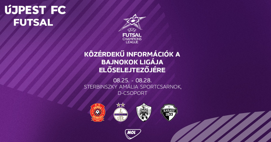 Információk futsalcsapatunk Bajnokok Ligája-selejtezős minitornájára