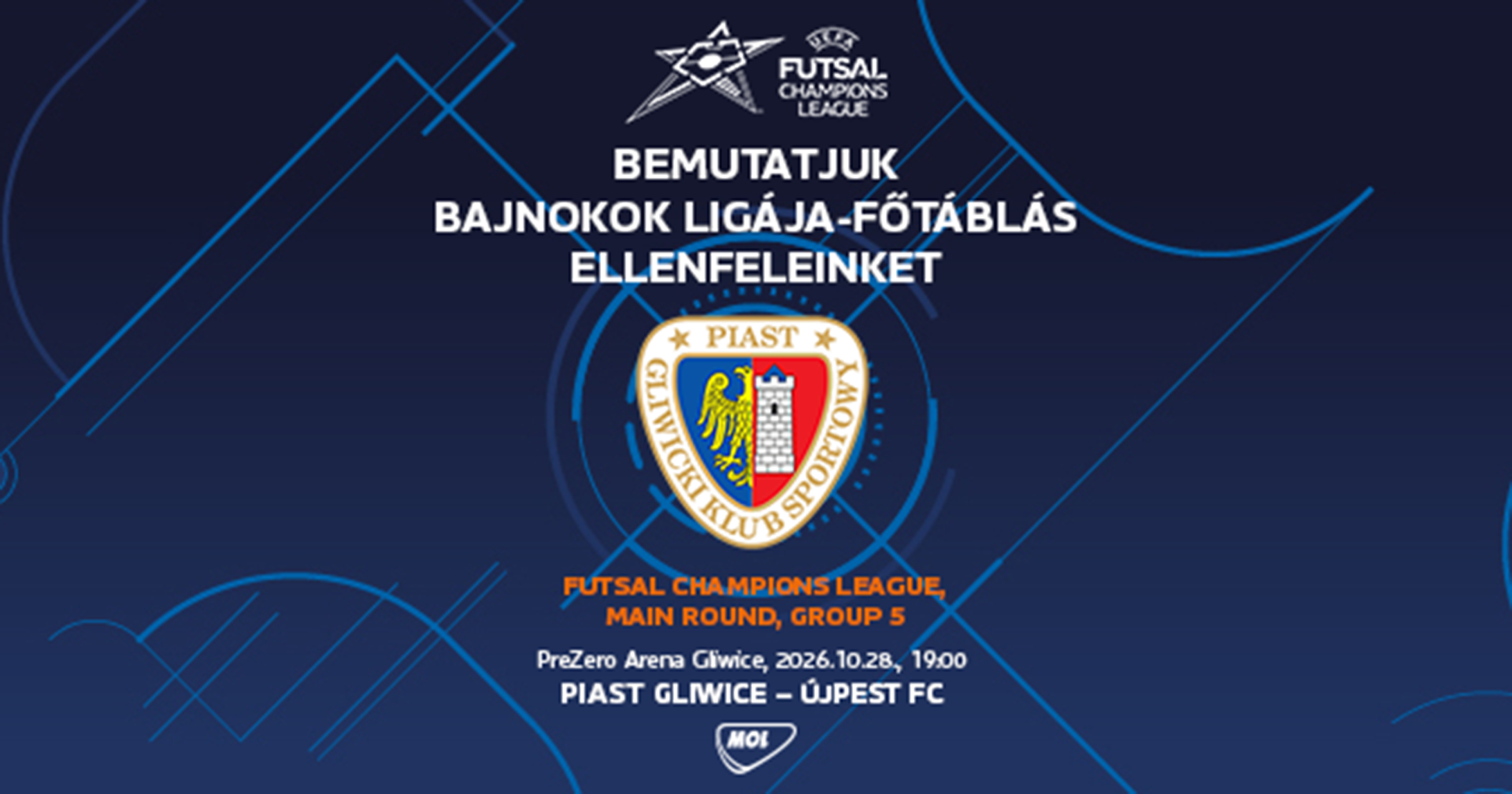 Bemutatjuk futsalcsapatunk BL-ellenfeleit: Piast Gliwice