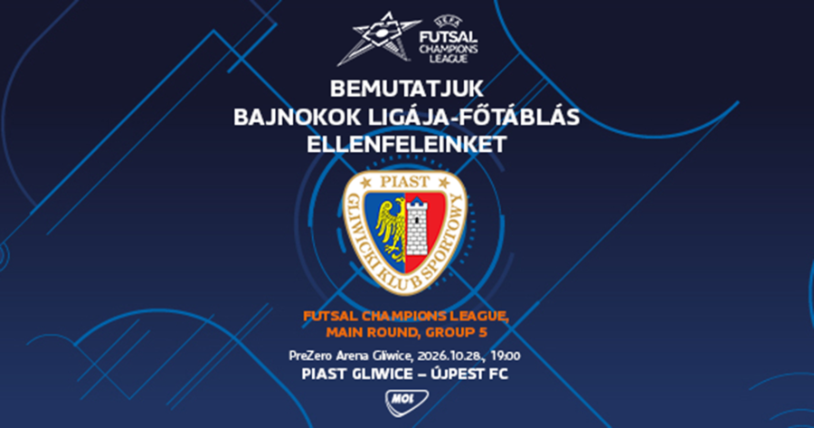 Bemutatjuk futsalcsapatunk BL-ellenfeleit: Piast Gliwice
