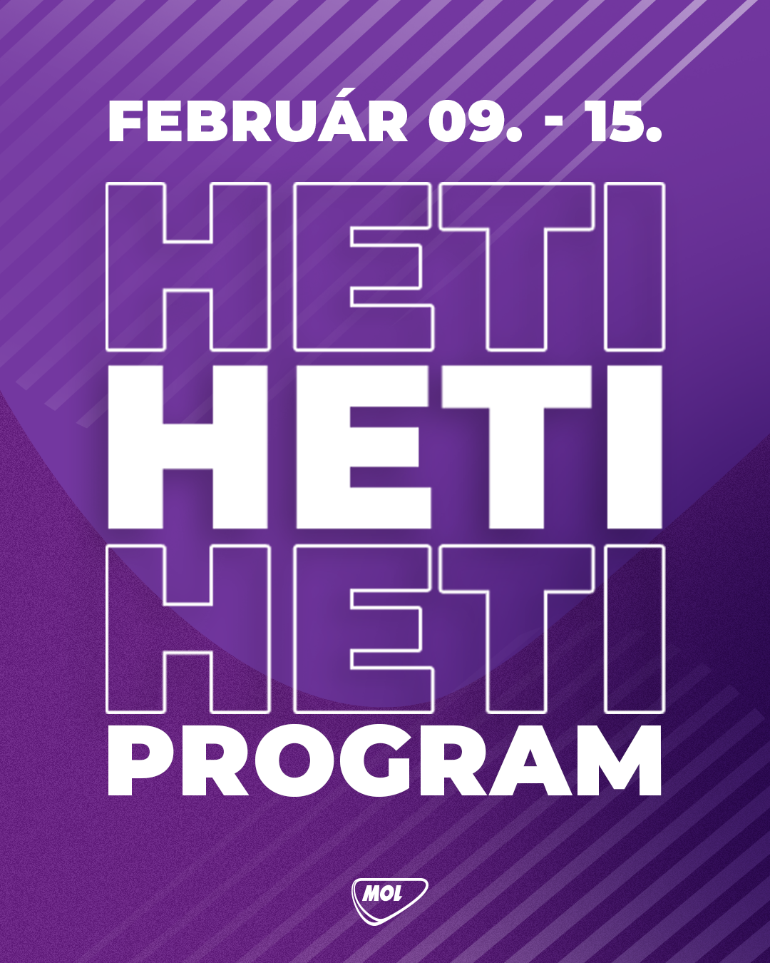 HETI PROGRAM – 02.09. – 02.15.