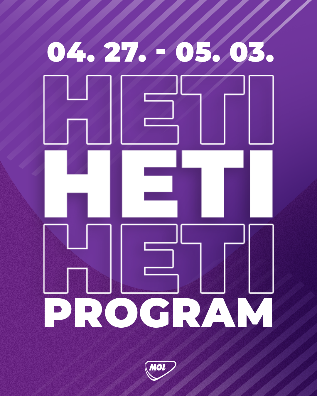 HETI PROGRAM – ÁPRILIS 27. – MÁJUS 3.